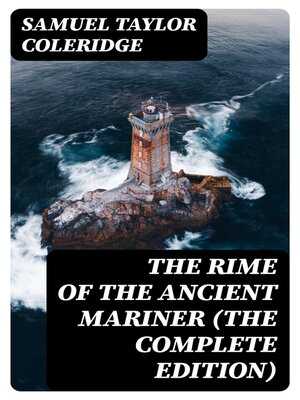 cover image of The Rime of the Ancient Mariner (The Complete Edition)